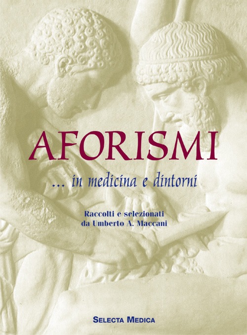 Aforismi ... in medicina e dintorni