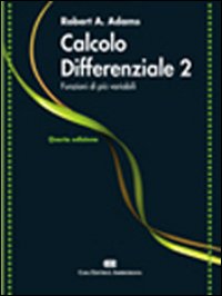 Calcolo differenziale. Vol. 2: Funzioni di più variabili