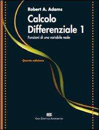 Calcolo differenziale. Vol. 1: Funzioni di una variabile reale