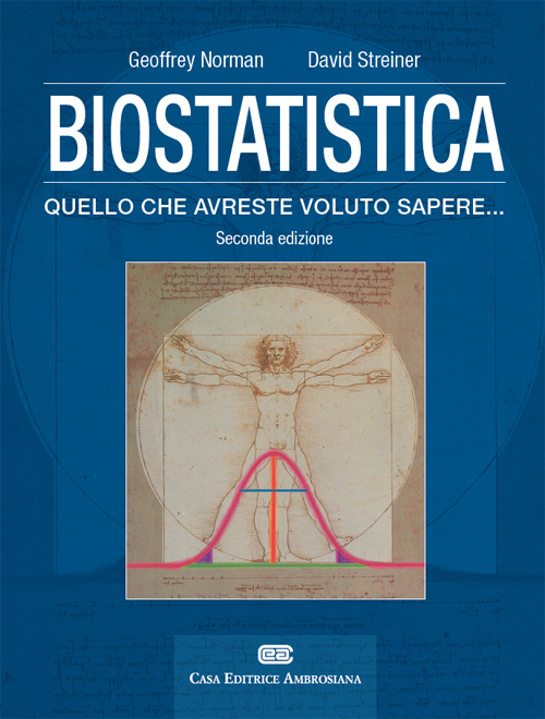 Biostatistica. Tutto quello che avreste voluto sapere