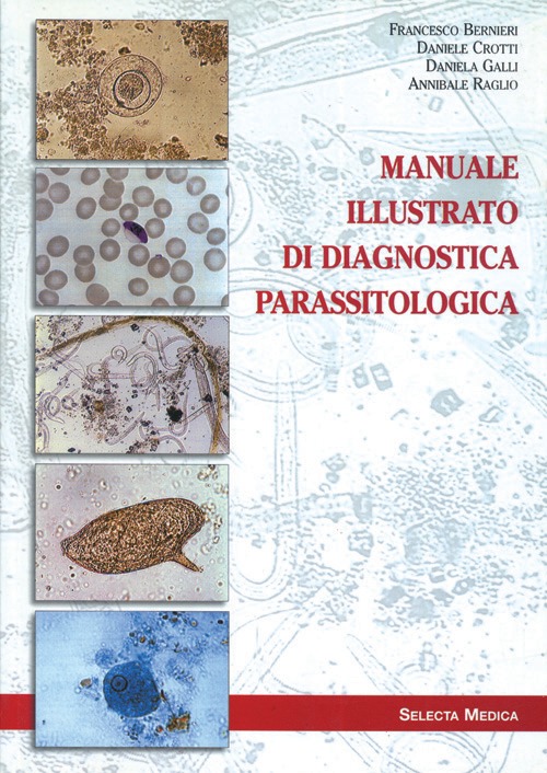 Manuale illustrato di diagnostica parassitologica