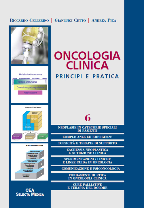 Oncologia clinica. Principi e pratica. Vol. 6