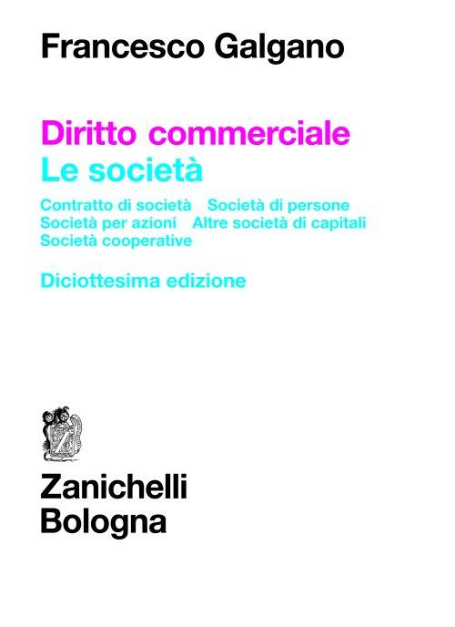 Diritto commerciale. Le società
