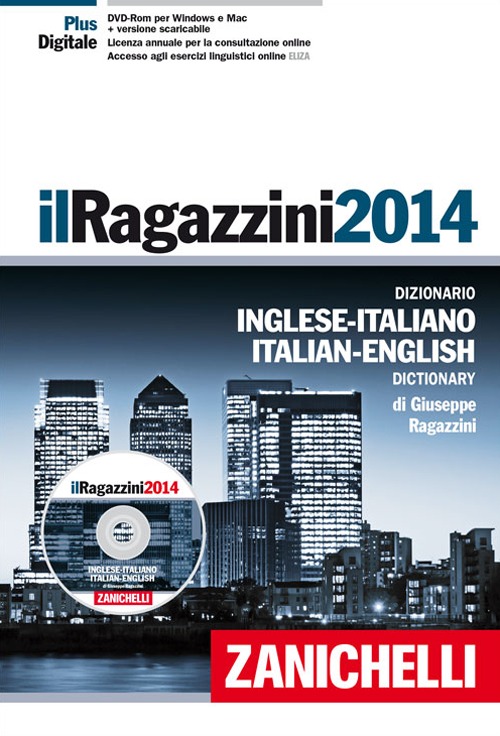 Il Ragazzini 2014. Dizionario inglese-italiano, italiano-inglese