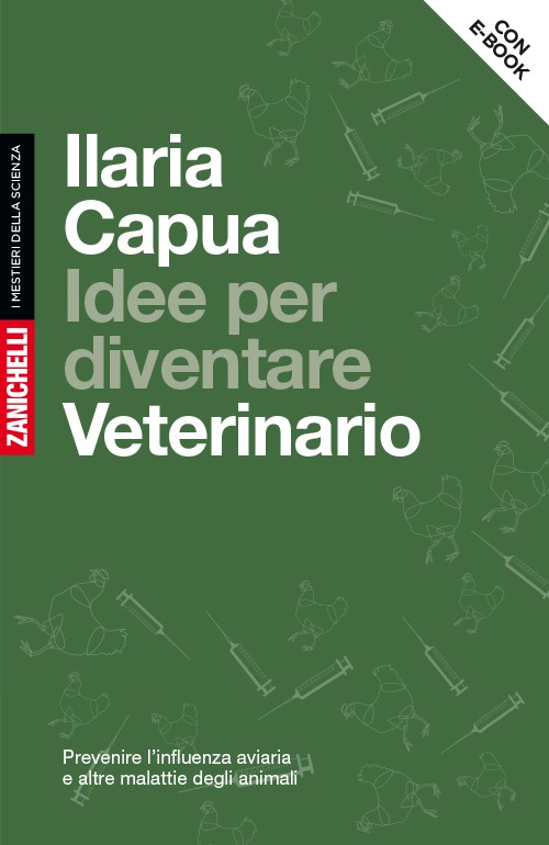 Idee per diventare veterinario. Prevenire l'influenza aviaria e altre malattie degli animali