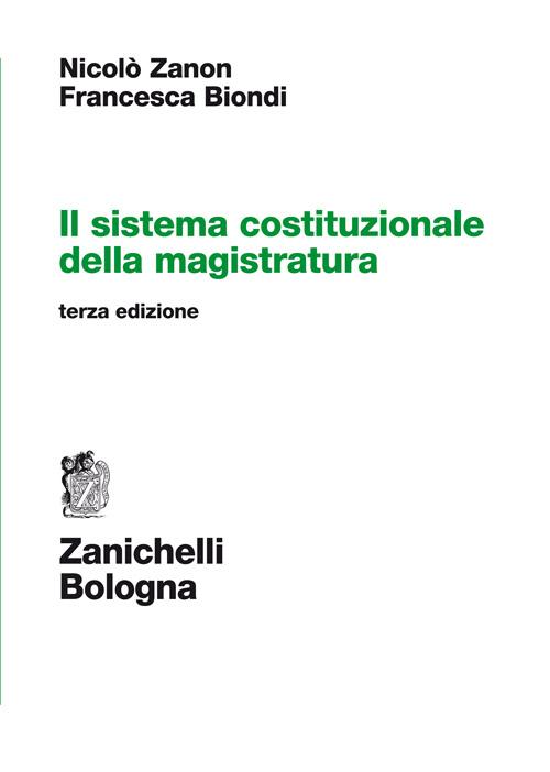 Il sistema costituzionale della magistratura