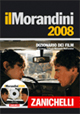 Il Morandini 2008. Dizionario dei film