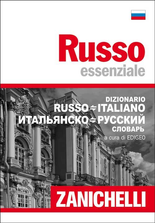Russo essenziale. Russo-italiano, italiano-russo