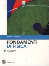 Fondamenti di fisica. Vol. 2