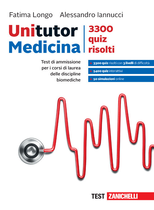 Unitutor. 3300 quiz risolti. Per i corsi di laurea delle discipline biomediche