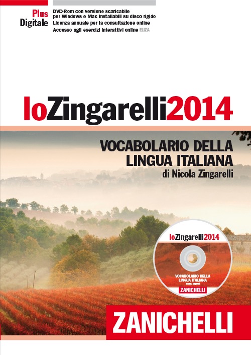 Lo Zingarelli 2014. Vocabolario della lingua italiana. Plus digitale