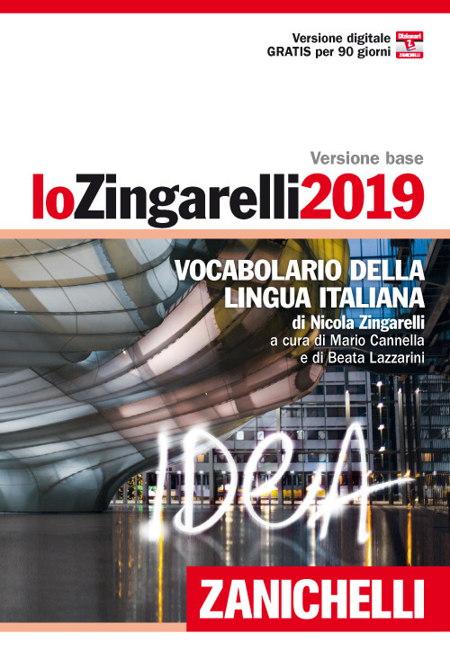 Lo Zingarelli 2019. Vocabolario della lingua italiana. Versione base