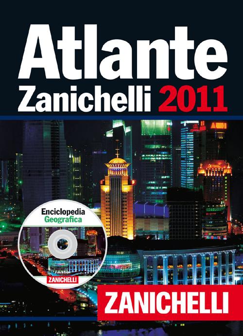 Atlante Zanichelli 2011-Enciclopedia geografica
