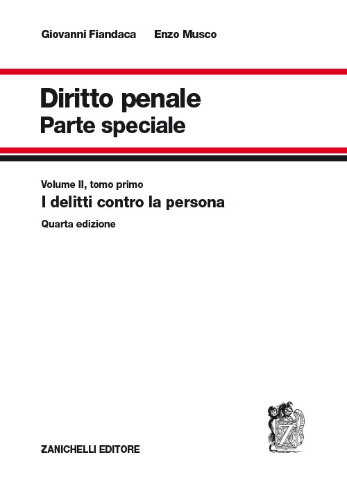 Diritto penale. Parte speciale. Vol. 2/1: I delitti contro la persona