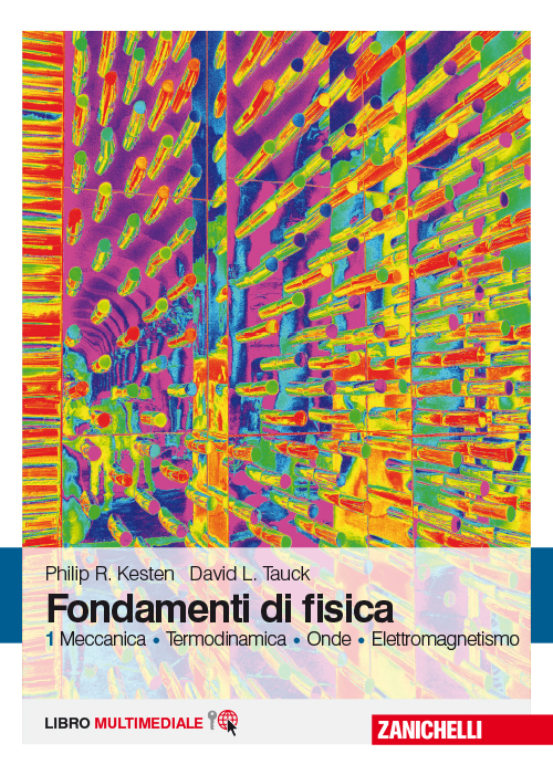 Fondamenti di fisica. Meccanica, termodinamica, onde, elettromagnetismo. Vol. 1