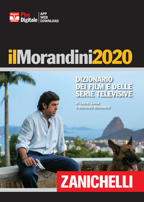 Il Morandini 2020. Dizionario dei film e delle serie televisive. Ediz. plus