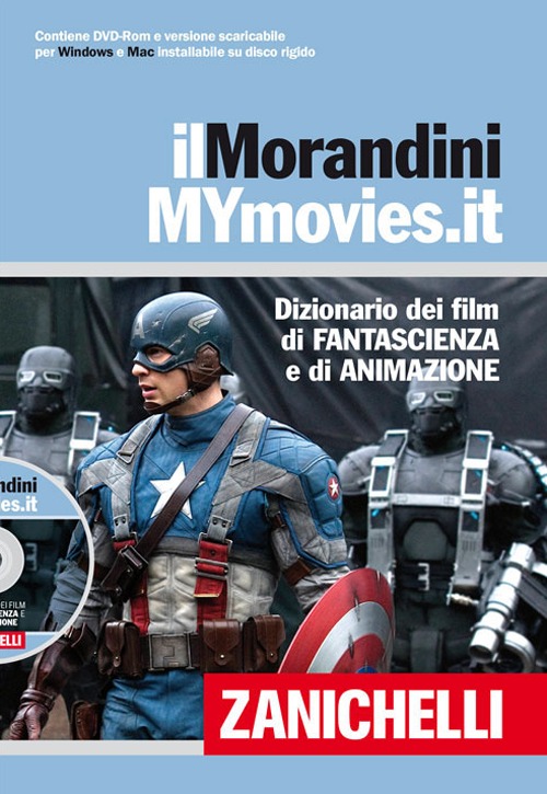 Il Morandini-Mymovies. Dizionario dei film di fantascienza e di animazione