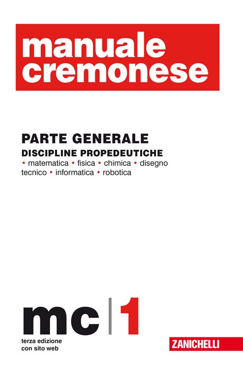Manuale Cremonese informatica e telecomunicazione. Vol. 1: Parte generale