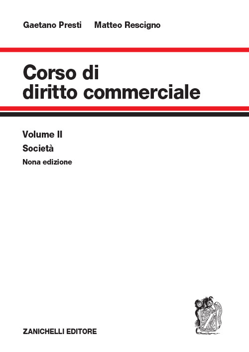 Corso di diritto commerciale. Vol. 2: Società