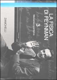 La fisica di Feynman. Vol. 3: Meccanica quantistica