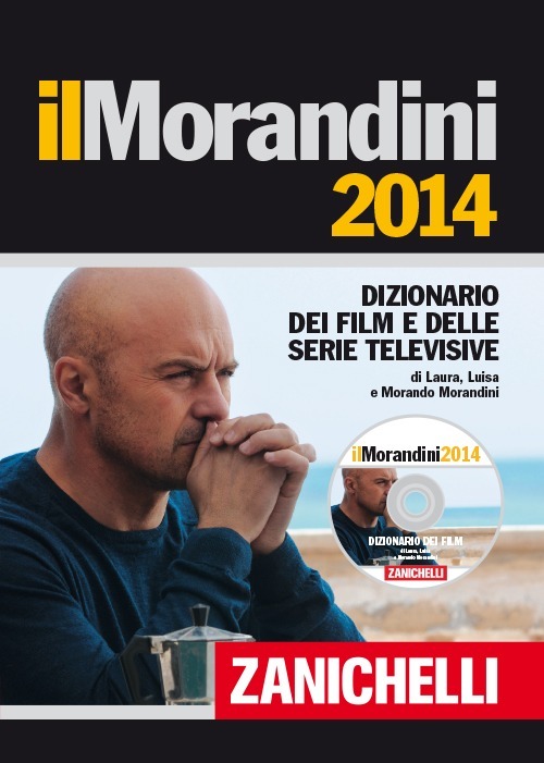 Il Morandini 2014. Dizionario dei film e delle serie televisive