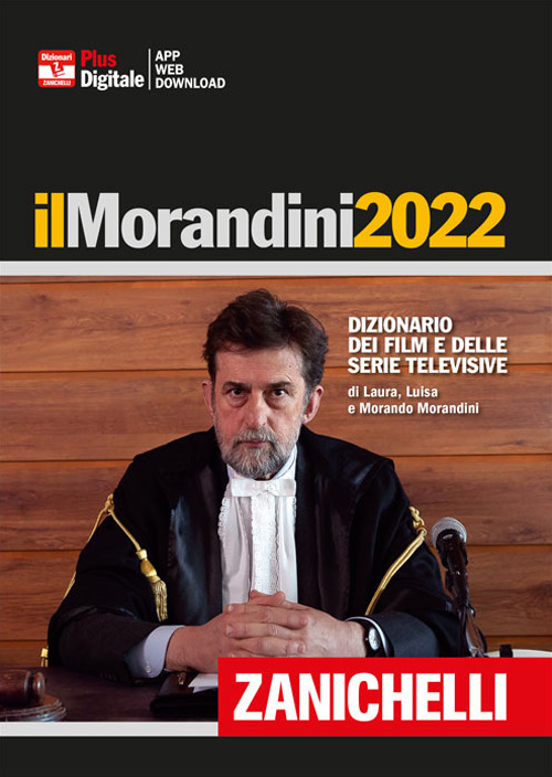 Il Morandini 2022. Dizionario dei film e delle serie televisive
