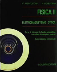 Fisica 2. Elettromagnetismo e ottica