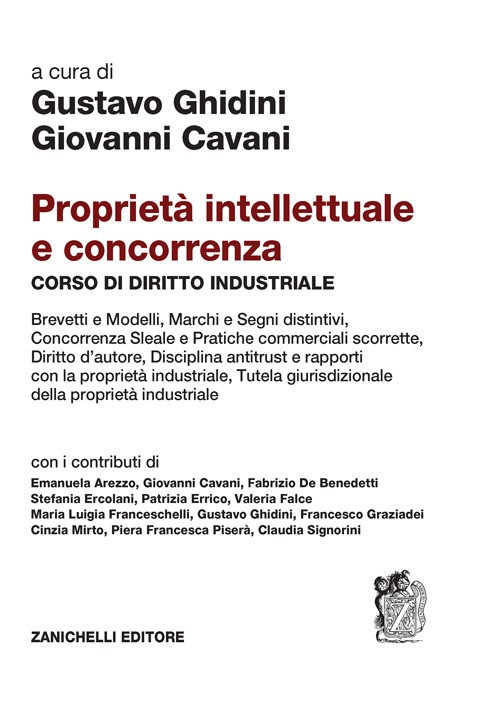 Proprietà intellettuale e concorrenza. Corso di diritto industriale