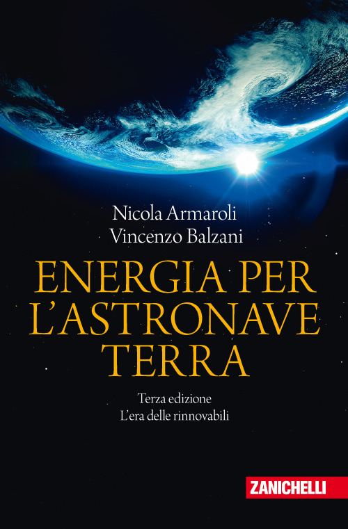 Energia per l'astronave Terra. L'era delle rinnovabili