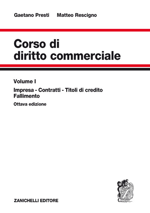 Corso di diritto commerciale. Vol. 1: Impresa, contratti, titoli di credito, fallimento