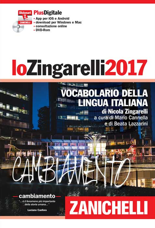 Lo Zingarelli 2017. Vocabolario della lingua italiana. Plus digitale