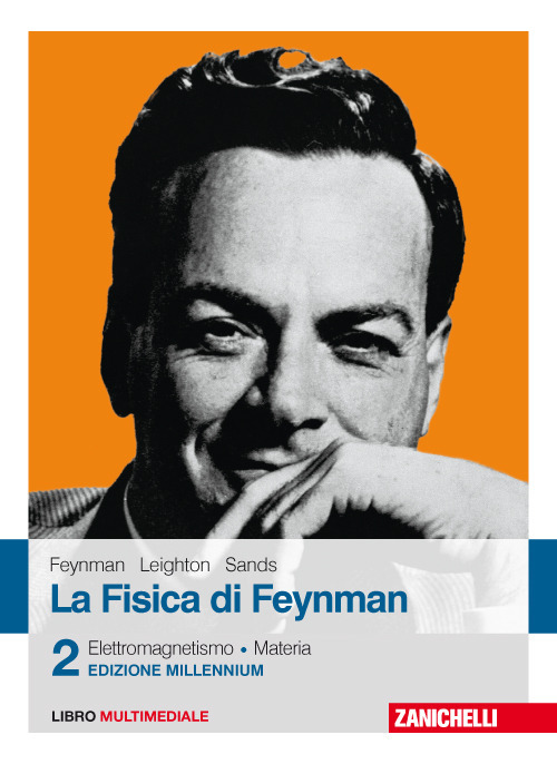 La fisica di Feynman. Vol. 2: Elettromagnetismo e materia