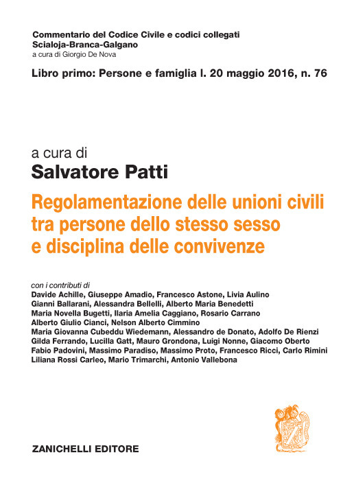 Legge 20 maggio 2016, n. 76. Regolamentazione delle unioni civili tra persone dello stesso sesso e disciplina delle convivenze. Volume unico