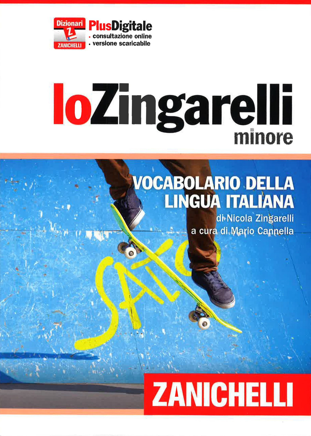 Lo Zingarelli minore. Vocabolario della lingua italiana