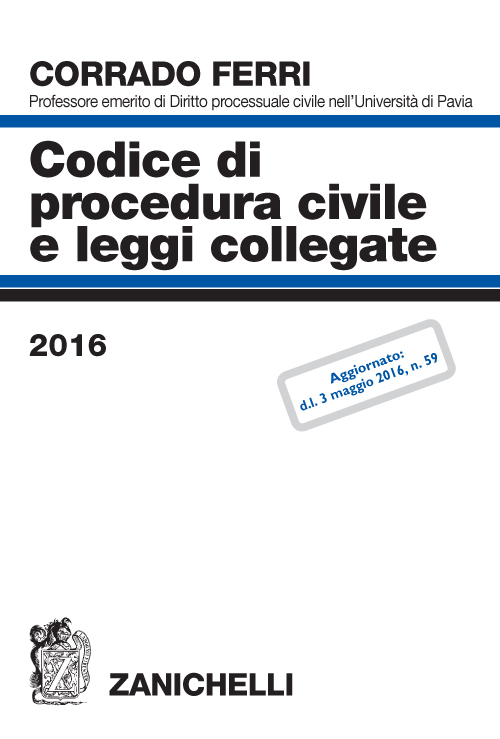 Codice di procedura civile e leggi collegate 2016