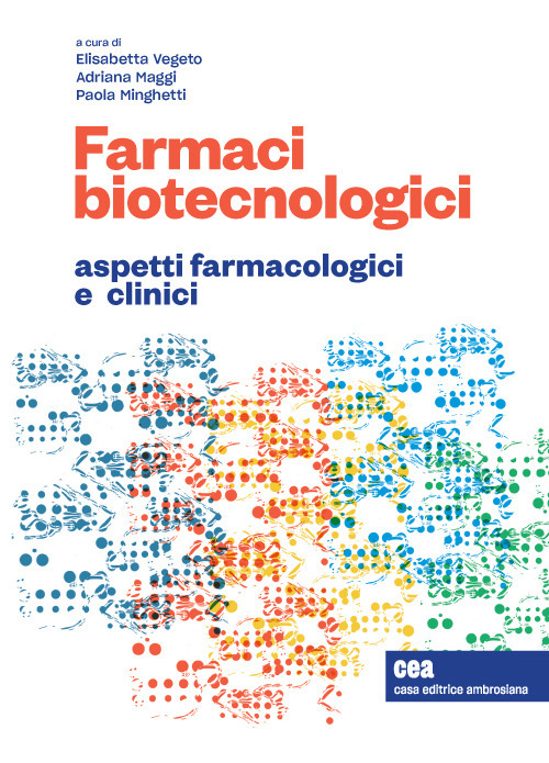Farmaci biotecnologici e terapia personalizzata. Aspetti farmacologici e clinici