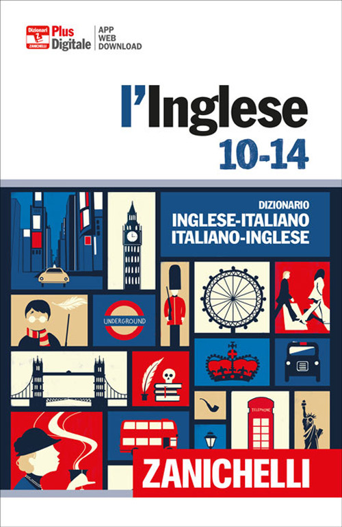 L'inglese 10-14. Dizionario inglese-italiano, italiano-inglese