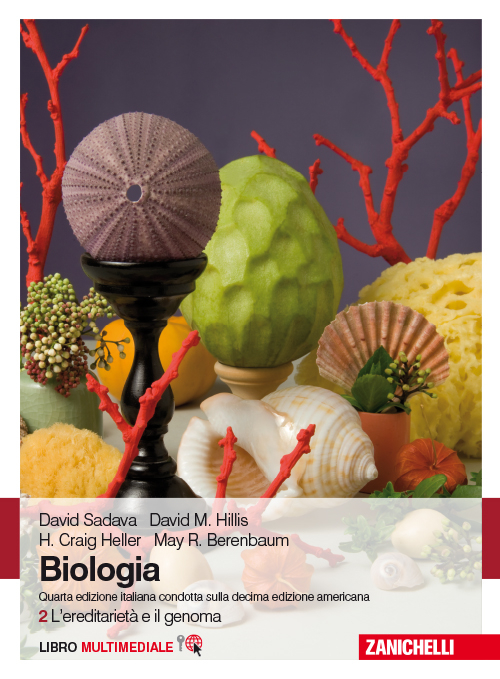 Biologia. Vol. 2: L'ereditarietà e il genoma