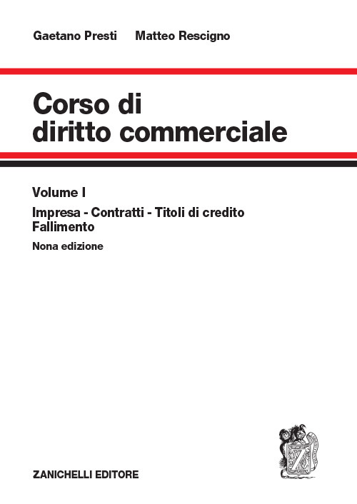 Corso di diritto commerciale. Vol. 1: Impresa, contratti, titoli di credito, fallimento