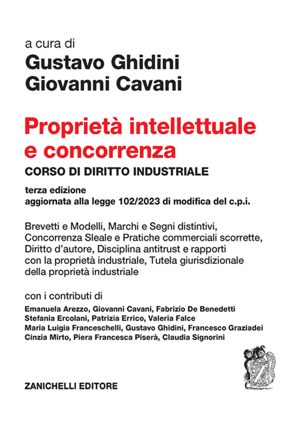 Proprietà intellettuale e concorrenza. Corso di diritto industriale