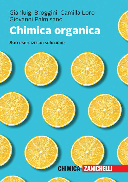 Chimica organica. 800 esercizi con soluzione