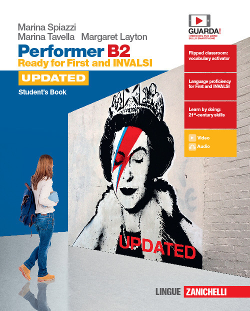 Performer B2 updated. Ready for First and INVALSI. Student's book-Workbook. Per le Scuole superiori