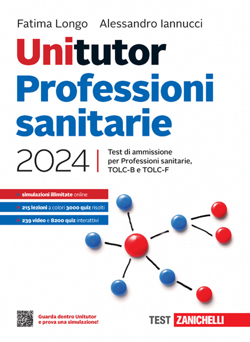 Unitutor Professioni sanitarie 2024. Test di ammissione per Professioni sanitarie, TOLC-B e TOLC-F