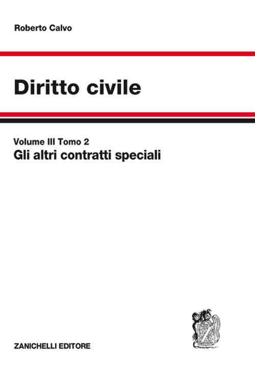 Diritto civile. Vol. 3/2: Gli altri contratti speciali
