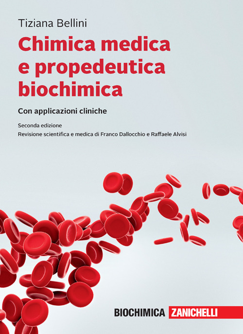 Chimica medica e propedeutica biochimica con applicazioni cliniche