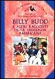 Billy Budd e altri racconti della leggenda americana