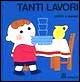 Tanti lavori