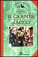 Il grande amico