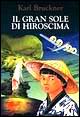 Il gran sole di Hiroshima