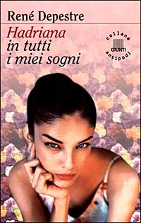 Hadriana in tutti i miei sogni
